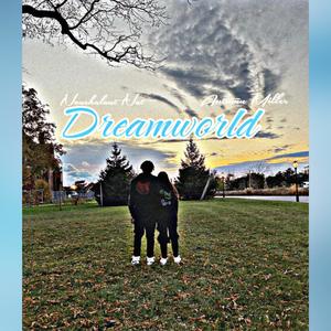 Dreamworld (feat. Autumn Miller)