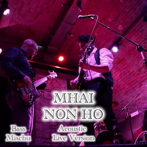 Non ho (Live Acoustic Version)