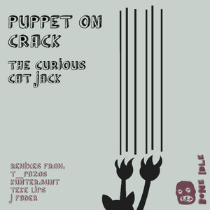 The Puppet On Crack - The Curious Cat Jack (Kunter:bunt Is A Prime Remix)