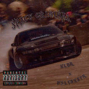 Space Criminal (Explicit)