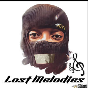 Lost Melodies (Explicit)