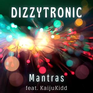 Mantras (feat. KaijuKidd)