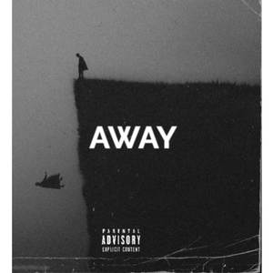 AWAY (Explicit)