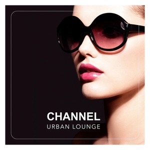 Channel Urban Lounge