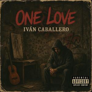 One Love (Explicit)