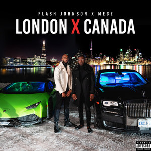 London X Canada (Explicit)