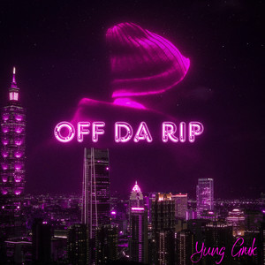 Off Da Rip (Explicit)