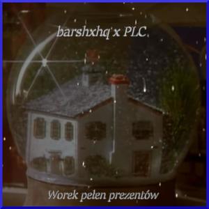 Worek pełen prezentów(feat. PLC) (Explicit)