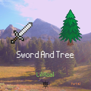 Sword and Tree, Pt. 2
