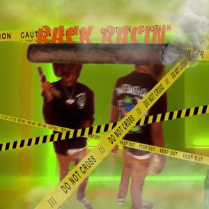 RACK RACIN (feat. PAID DRE) (Explicit)