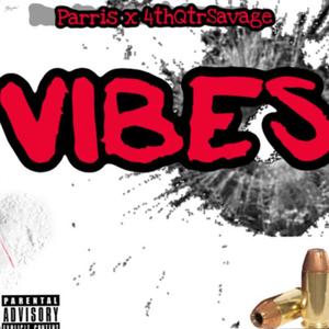 Vibes (Explicit)