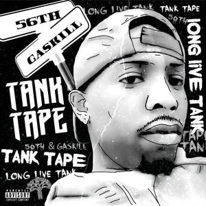 T.A.N.K. (Traumatized And Not Knowin) (Explicit)