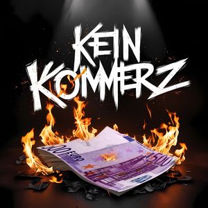 Kein Kommerz (Explicit)