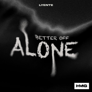Better Off Alone