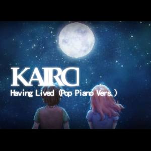 Having Lived (Pop Piano Vers.)
