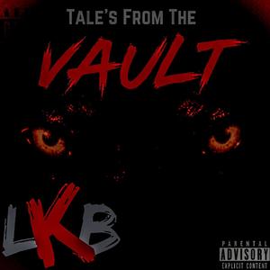 Tale's From The Vault (Explicit)