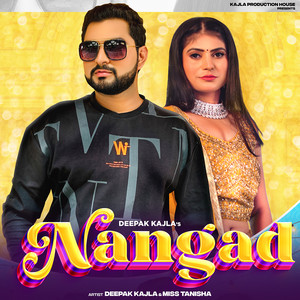Nangad (feat. Deepak Kajla, Miss Tanisha)