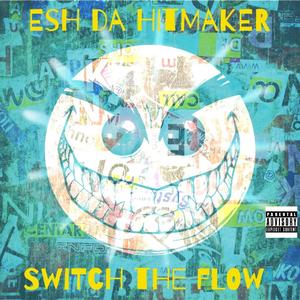 Switch the Flow (Explicit)