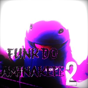 FUNK DO AMINAKEEE, Vol. 2 (Explicit)