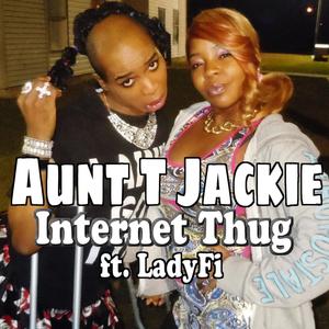 Internet Thug (feat. LadyFi)