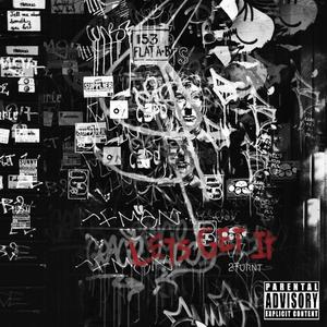 Let's Get It (feat. 2 Turnt) (Explicit)