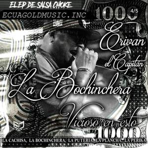 La Bochinchera (Vicioso En Esto)