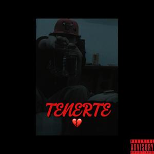 Tenerte (Explicit)