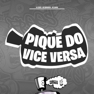 Pique Do Vice Versa (Explicit)