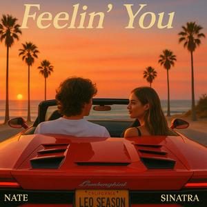 Feelin' You (Explicit)