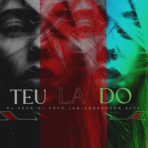 TEU LADO (feat. Andredson Keys)