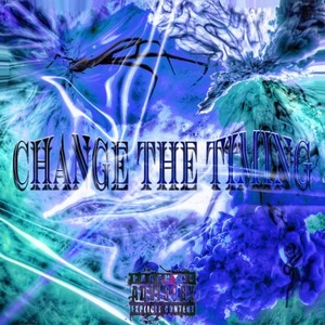 CHANGE THE TIMING (feat. 143) (Remix|Explicit)