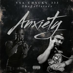 ANXIETY (feat. TheZeffsterr) [Explicit]