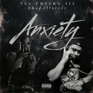 ANXIETY (feat. TheZeffsterr) (Explicit)