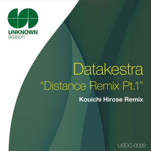 Distance (Kouichi Hirose Remix)