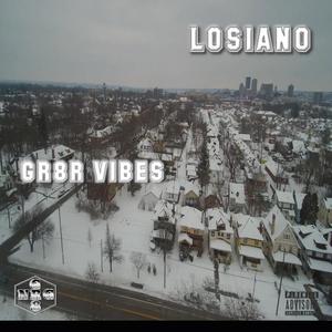 GR8R VIBES LOSIANO OFFICAL ALBUM (Explicit)