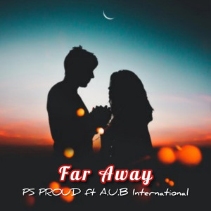 FAR AWAY