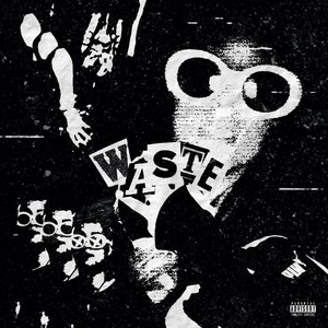 Waste (Explicit)