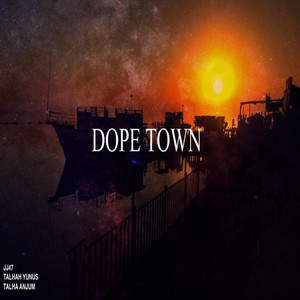 Dope Town (Explicit)