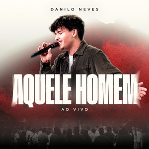 Aquele Homem (Ao Vivo)