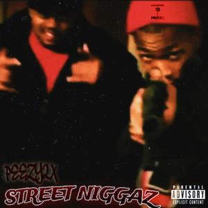 Street N!gga$ (Explicit)