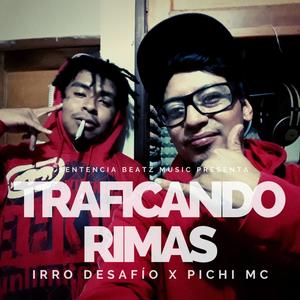 Traficando Rimas (feat. Pichi Mc 87 en el Área) (Explicit)