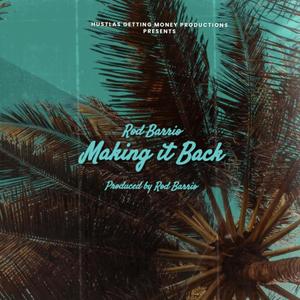 Making It Back (Explicit)