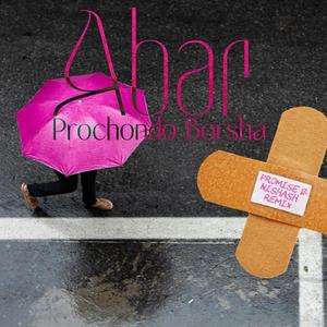 Abar prochondo borsha (Promise & Nishash Remix) [Explicit]