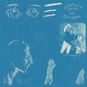 Comfort Zone (feat. Eric Sossa) (Explicit)