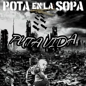 Puta Vida (Explicit)