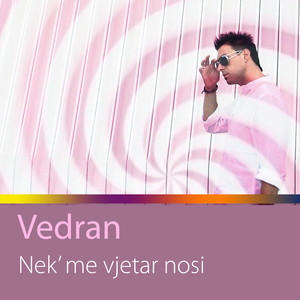 Nek Me Vjetar Nosi