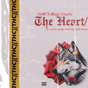 The Heart/ (Explicit)