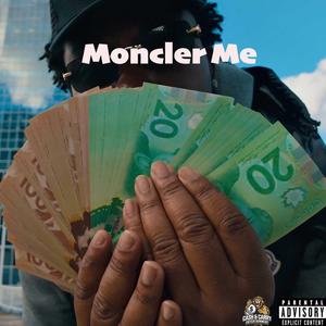 Moncler Me (Explicit)