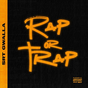 RAP OR TRAP (Explicit)