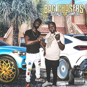 Bag Chasers (Explicit)